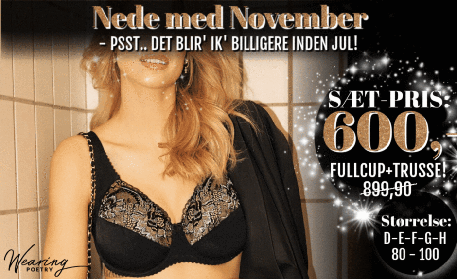 Nede med november Wearing Poetry sætpris 600,- Fullcup + trusse Nede med november Wearing Poetry sætpris 600,- Fullcup + trusse