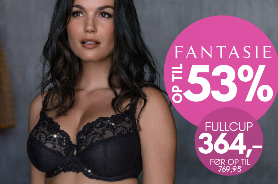 Fantasie Fullcup 364,- spar 53%